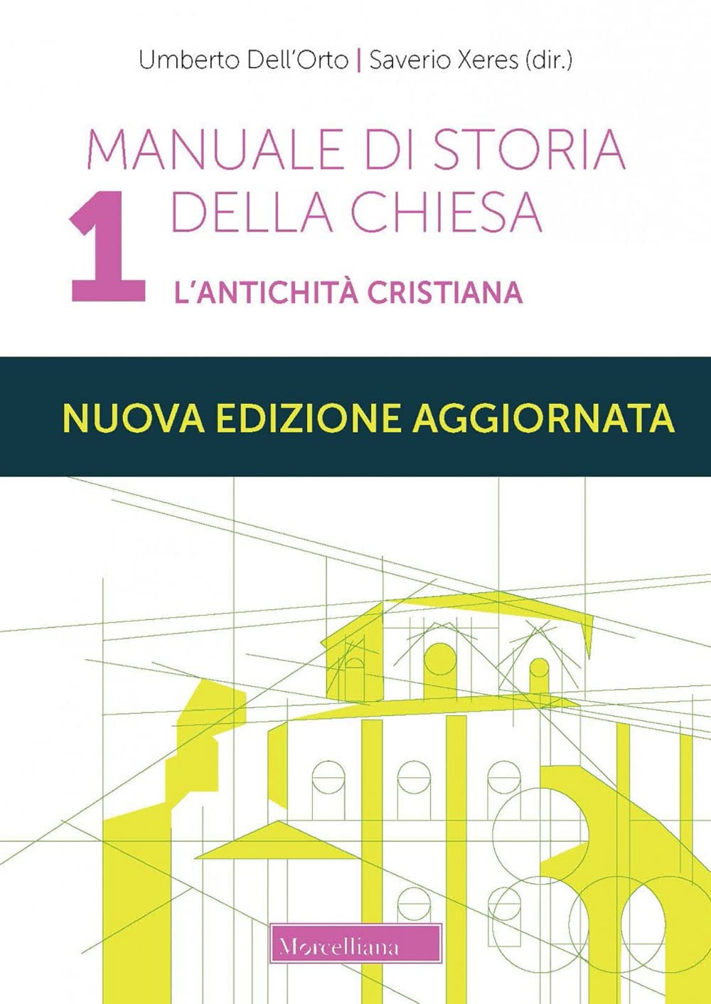 Manuale di storia della Chiesa. Nuova ediz.. L' antichità cristiana. Dalle origini della Chiesa alla divaricazione tra Oriente ed Occidente (secoli I-V) (Vol. 1)