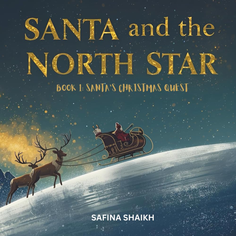 SANTA AND THE NORTH STAR (SANTA's CHRISTMAS QUEST)