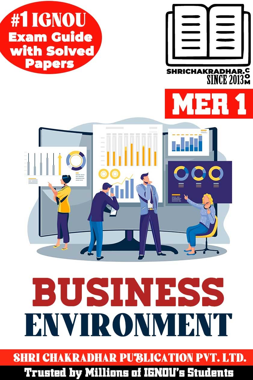 IGNOU MER 1 Help Book Business Environment (IGNOU Study Notes/Guidebook Chapter-wise) for Exam Studies with Solved Latest Previous Year Question Papers IGNOU MAER 1st Semester MA Entrepreneurship mer1