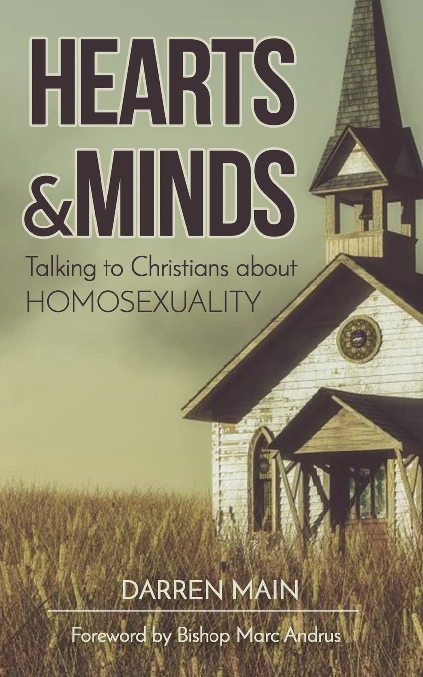 Hearts & Minds: Talking to Christians About Homosexuality: 2nd Edition