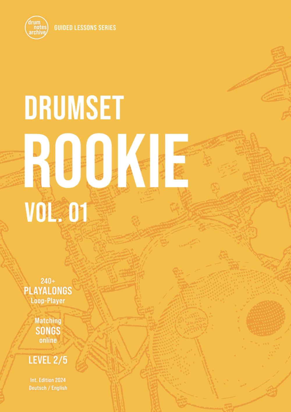 Drumset Rookie Vol. 01 (Guided Lessons Series)