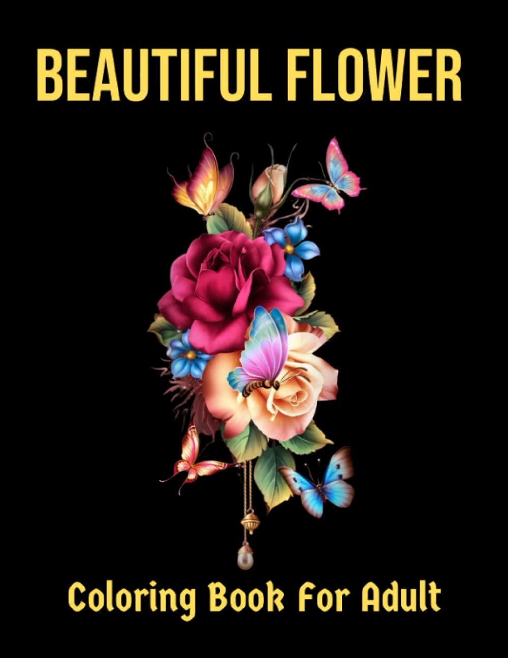 Beautiful Flower Coloring Book For Adult: 50 Straightforward and Bold Relaxing Designs for Men and Women