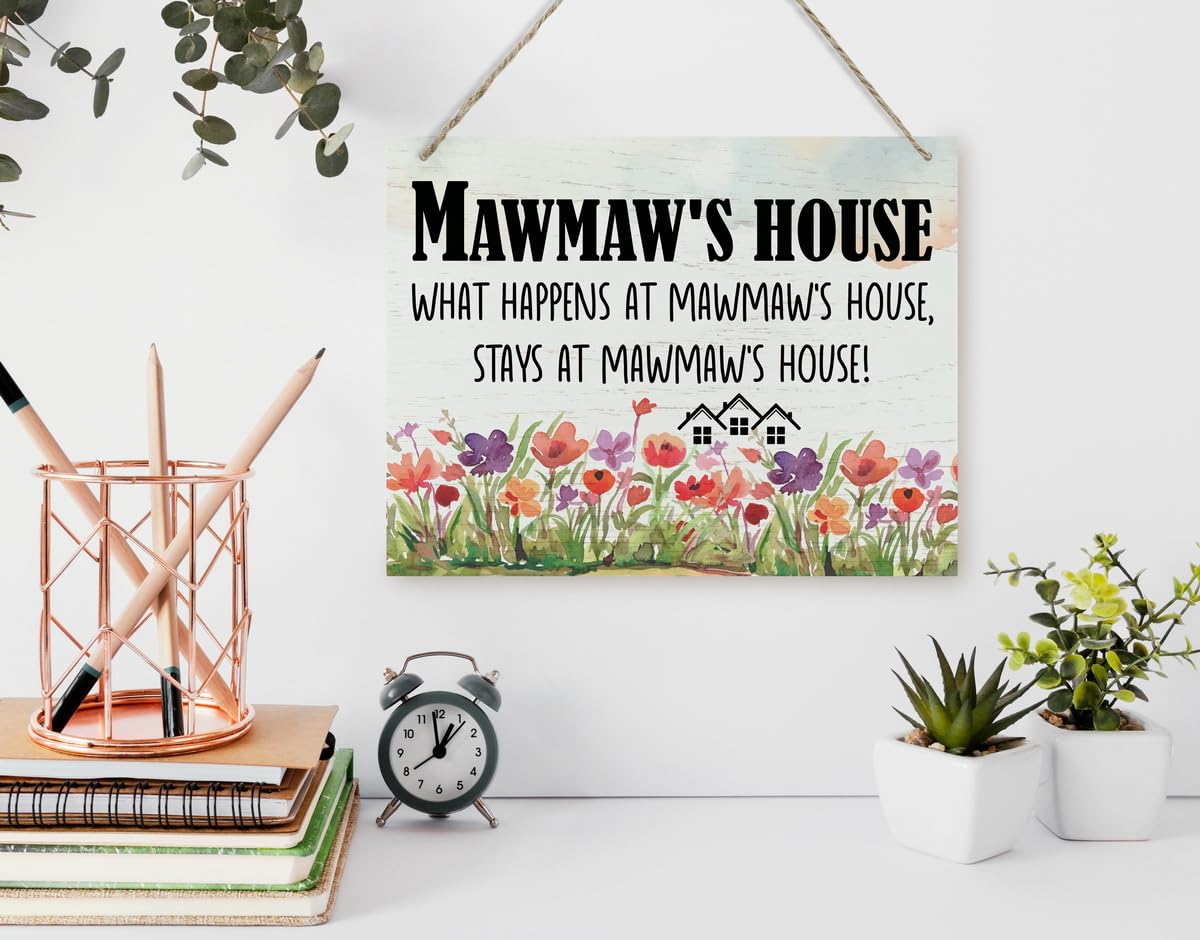 Rustic Sign, Mother's Day Gift, Grandma's Gift, Mom's Gift, Hanging Printed Wood Wall Art Sign Decor, Mawmaw's House What Happens At Mawmaw's House, Stays At Mawmaw's House, Sign Gift for Grandma 1