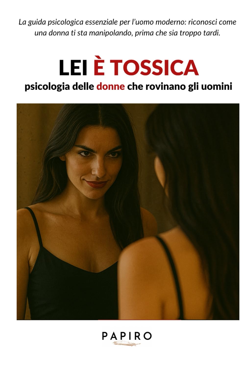 Lei è tossica