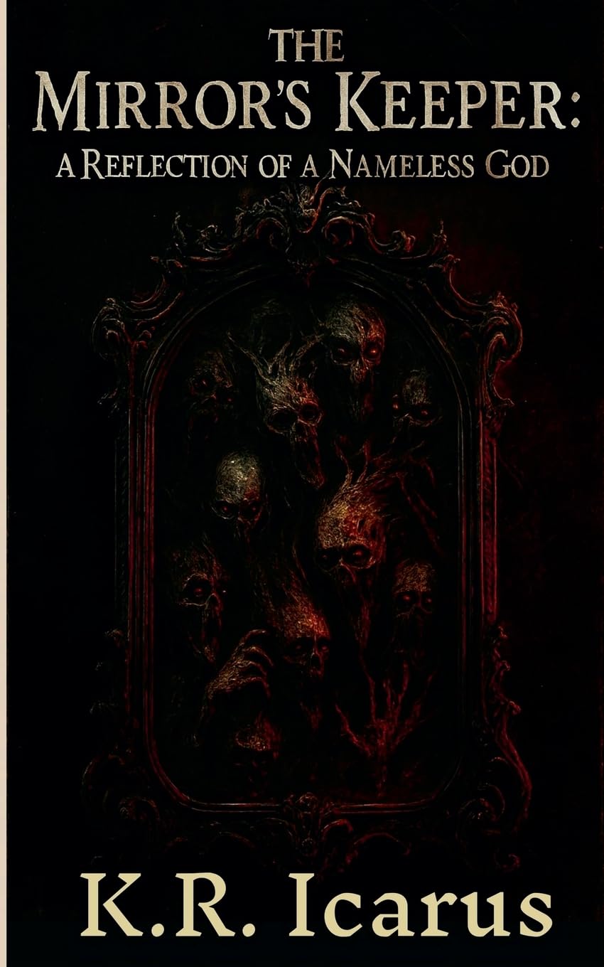 The Mirror's Keeper: A Reflection of a Nameless God: 2 (Tales from the Nameless Abyss)