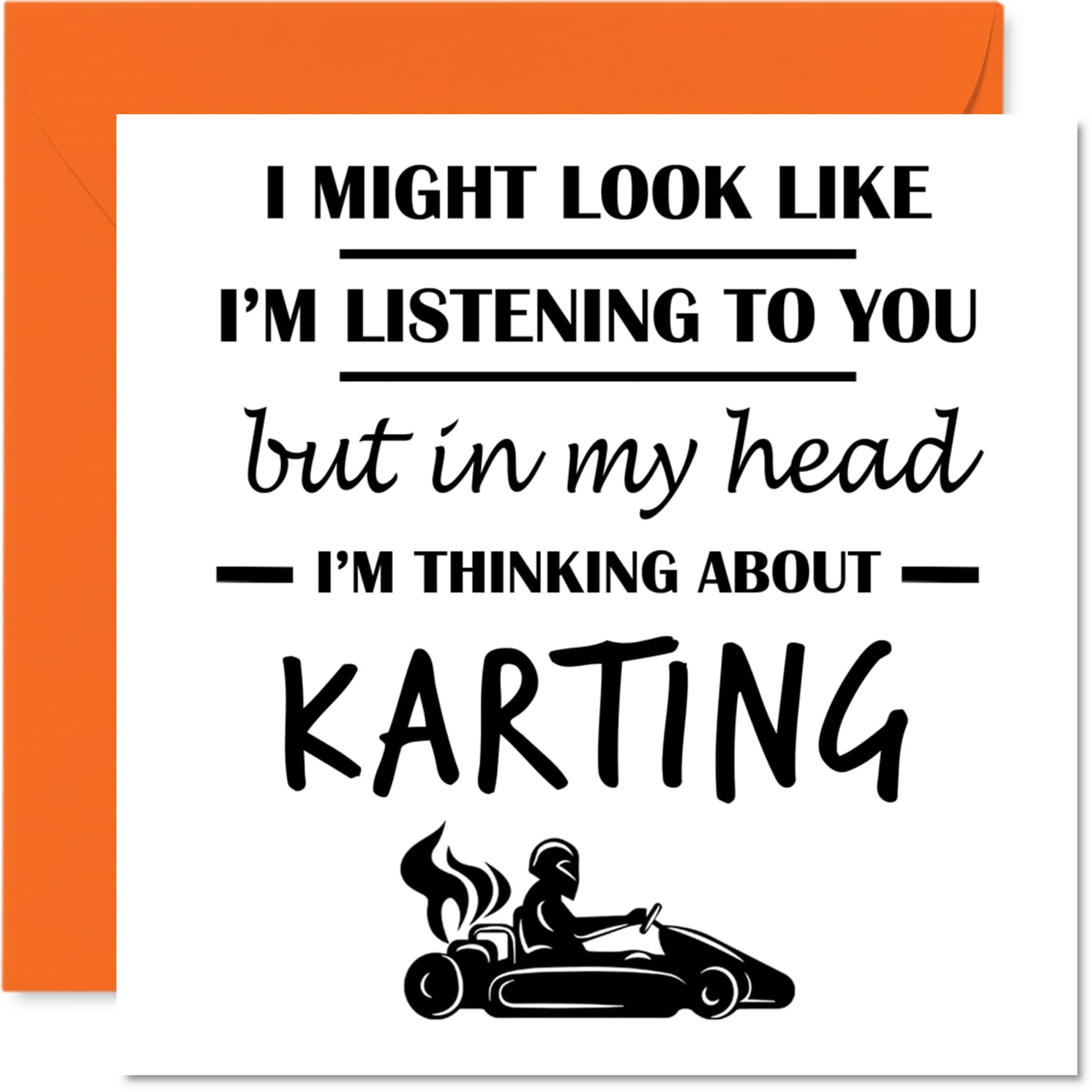 Go Karting Birthday Card for Men Women - In my Head - Happy Birthday Card for Grandma Cousin Neighbour Daughter, 145mm Bday Greeting Cards