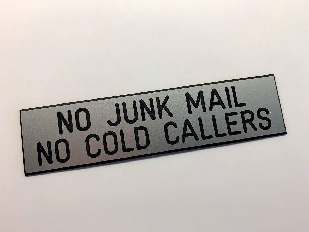 No Junk Mail - No Cold Callers - Engraved Sign