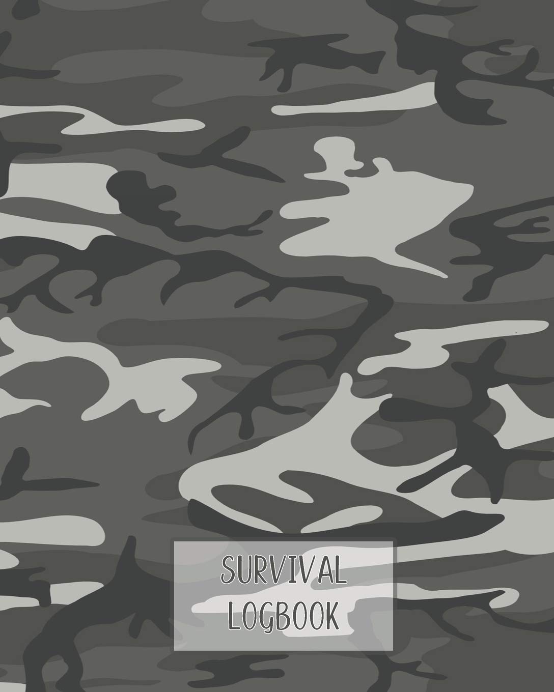 Survival logbook: Guided journal to to get out and about in nature and learn lifelong skills in survival skills and adventure, producing lasting ... or hunting adventure - Camouflage cover art