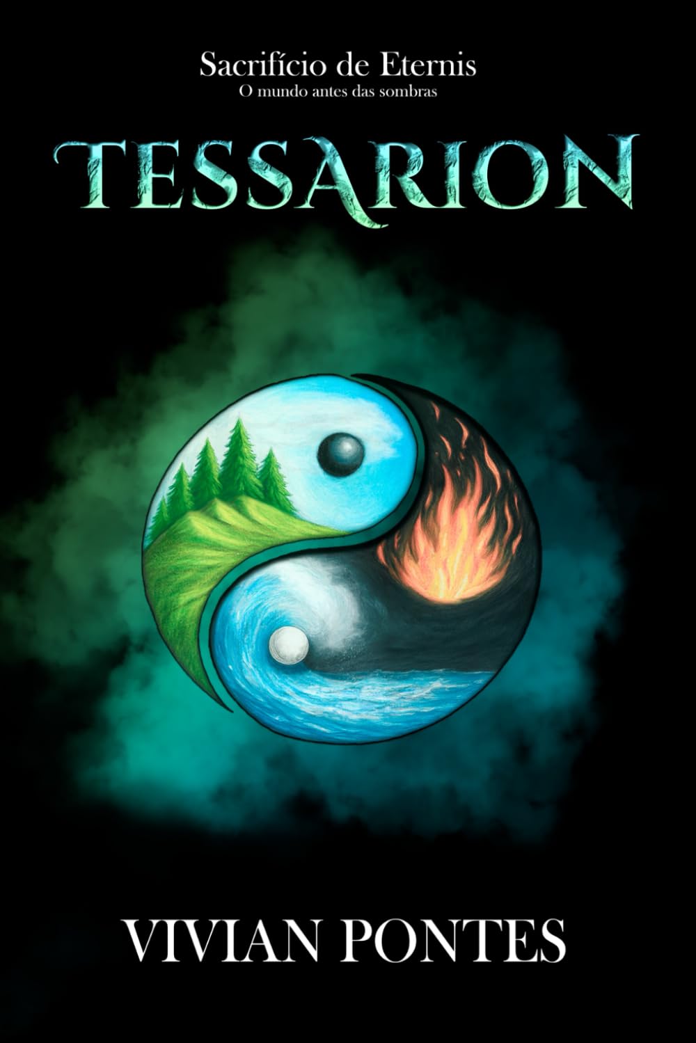 Tessarion - Sacrificio de Eternis: O mundo antes das Sombras