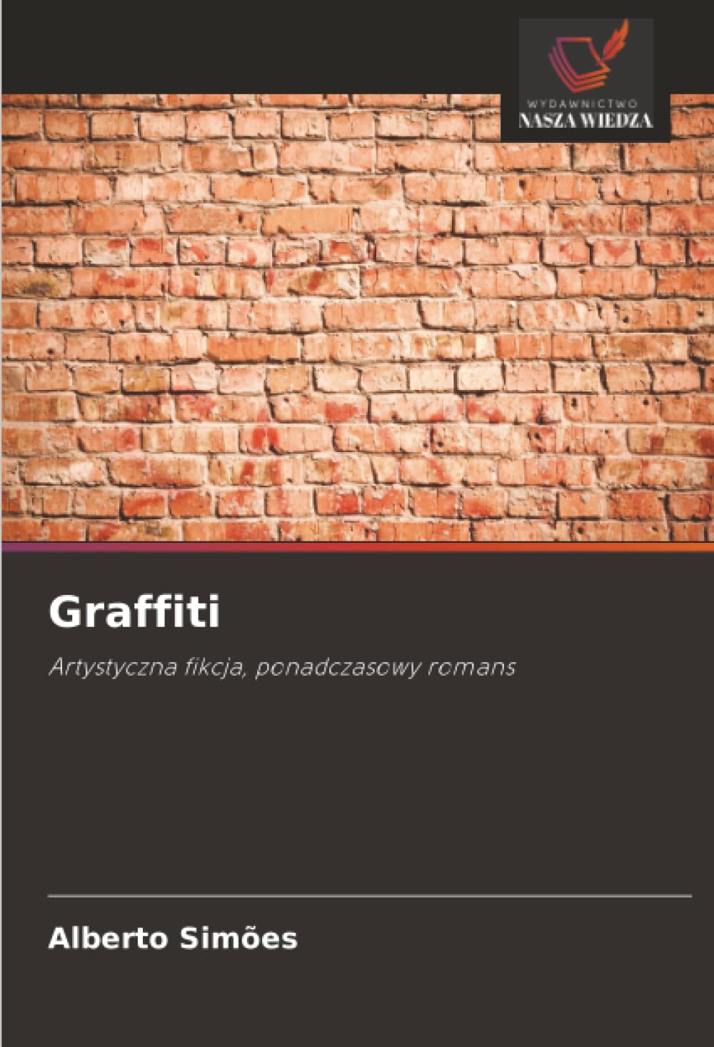 Graffiti: Artystyczna fikcja, ponadczasowy romans
