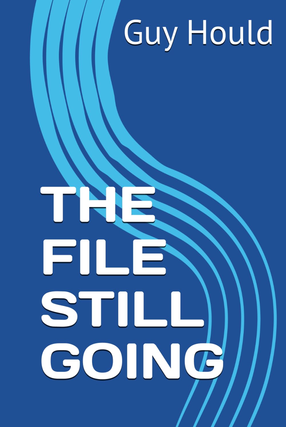 THE FILE STILL GOING