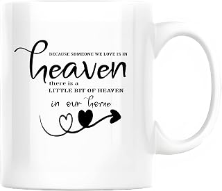 Inspirational Tea Coffee Cup Gift For Loved Ones In Heaven 11oz White Coffee Mug