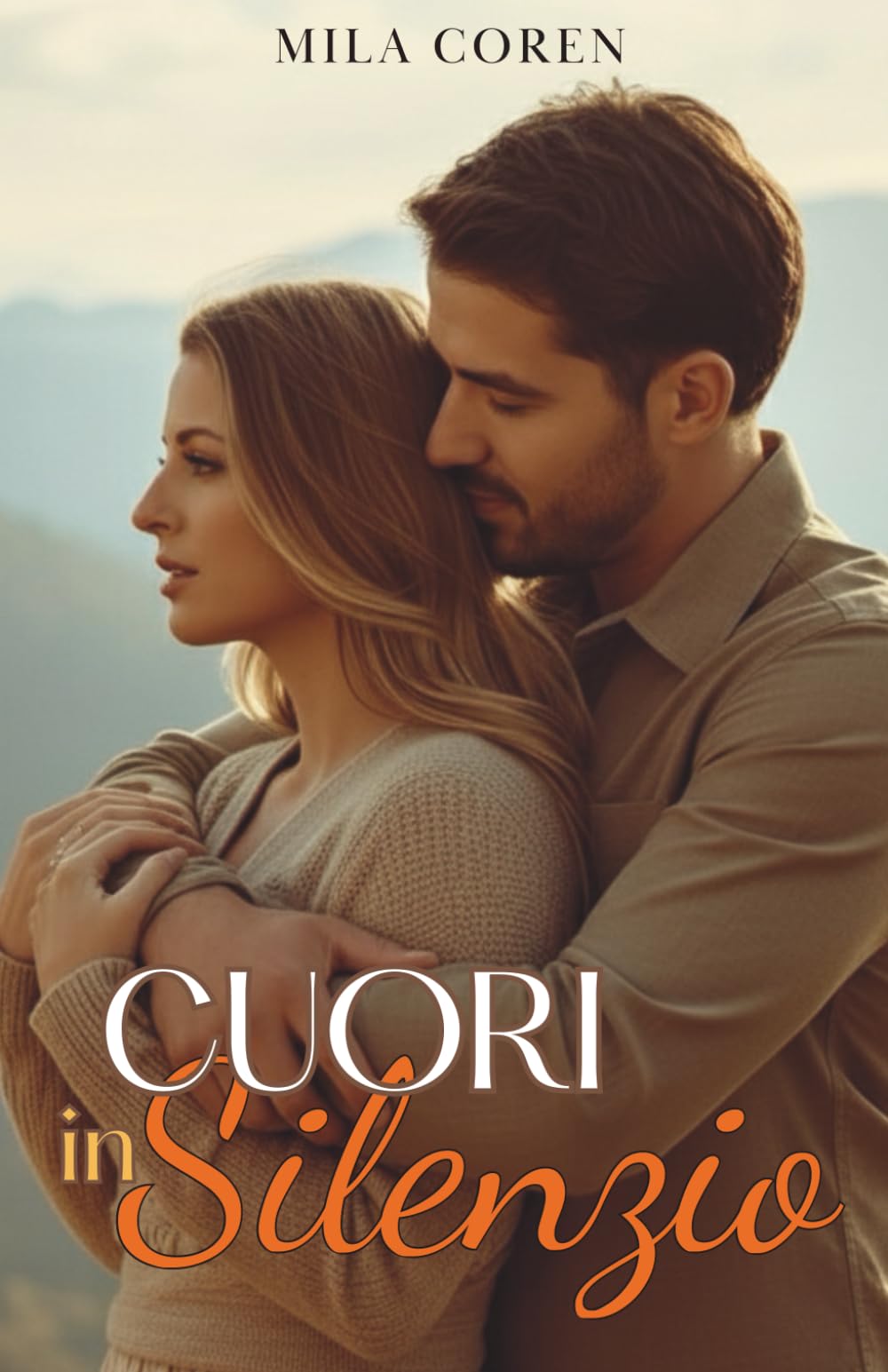 Cuori in Silenzio: Quando l'Amore Ha Bisogno di Coraggio per Rimanere (Cedar Creek - Storie d'Amore e Redenzione)