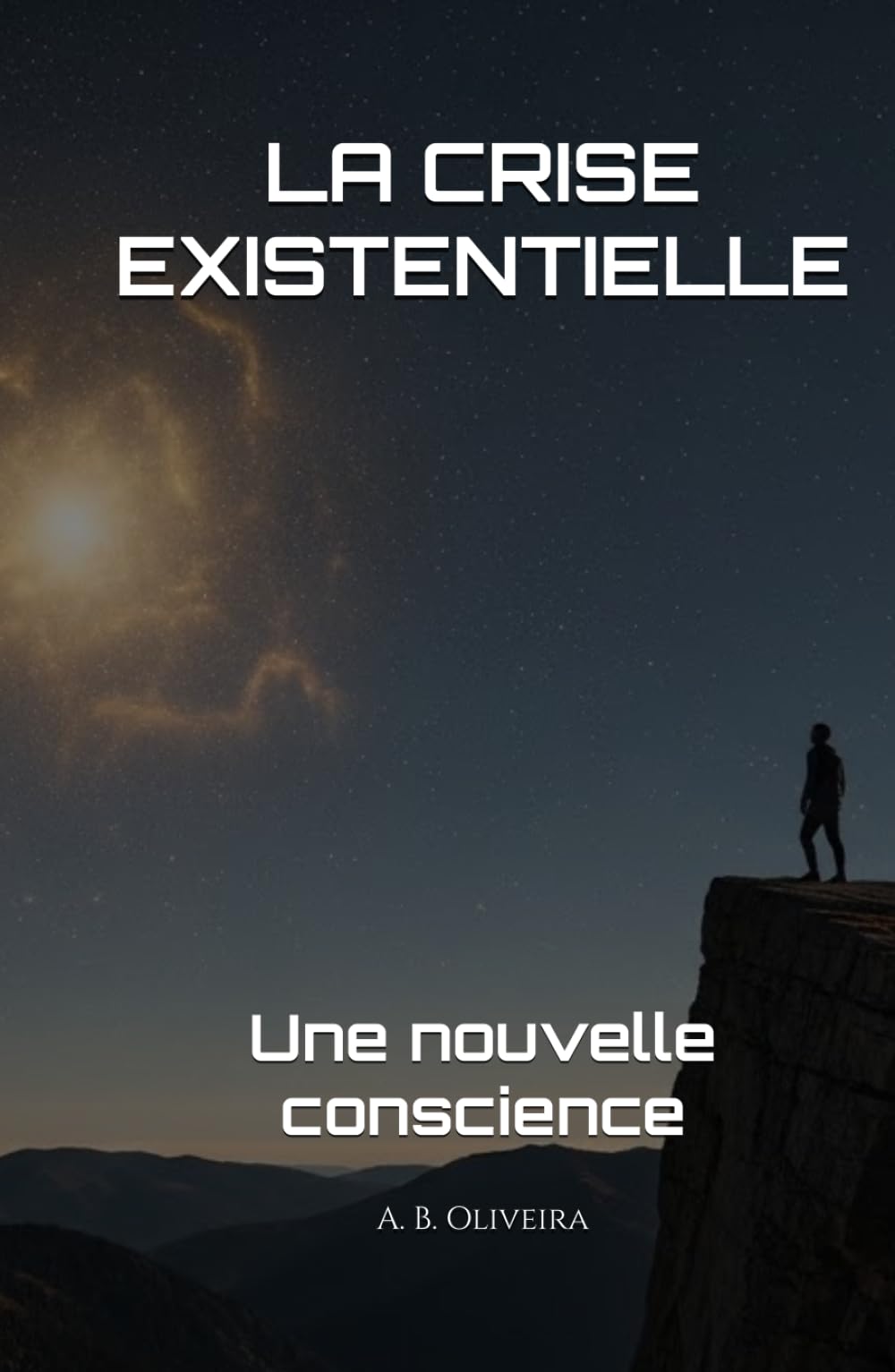 LA CRISE EXISTENTIELLE: Une nouvelle conscience