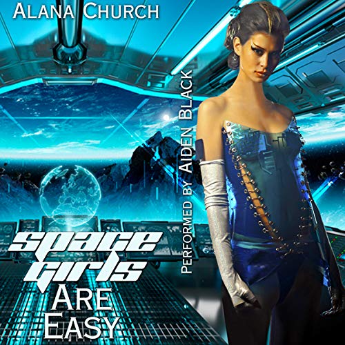 Space Girls Are Easy Audiolivro Por Alana Church capa