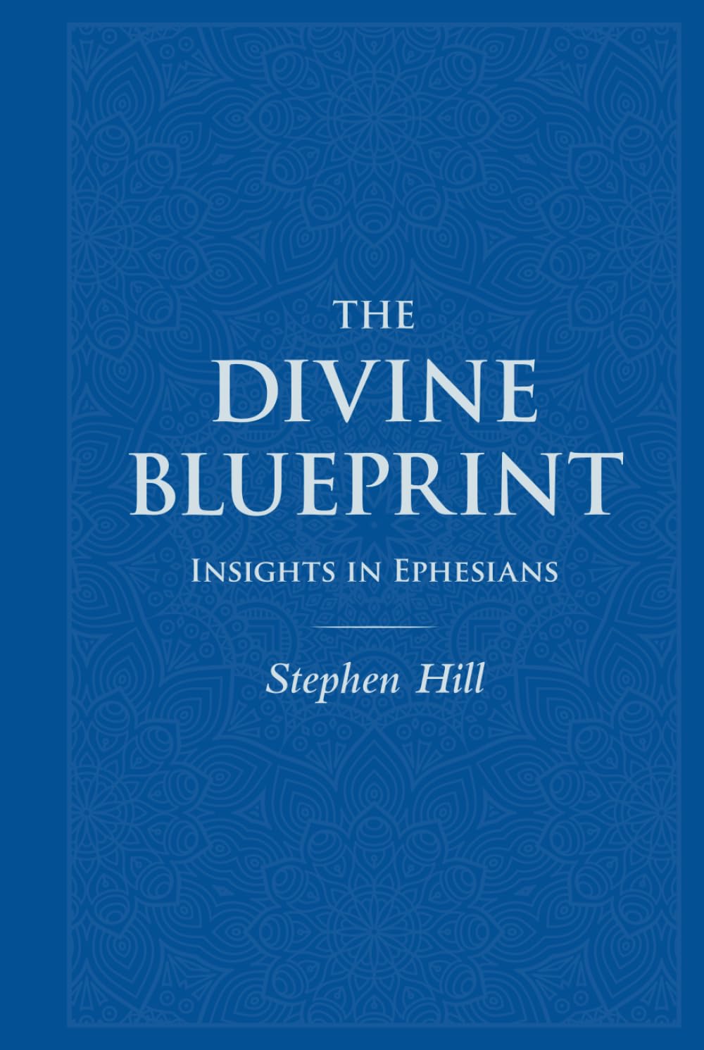 The Divine Blueprint: Insights In Ephesians