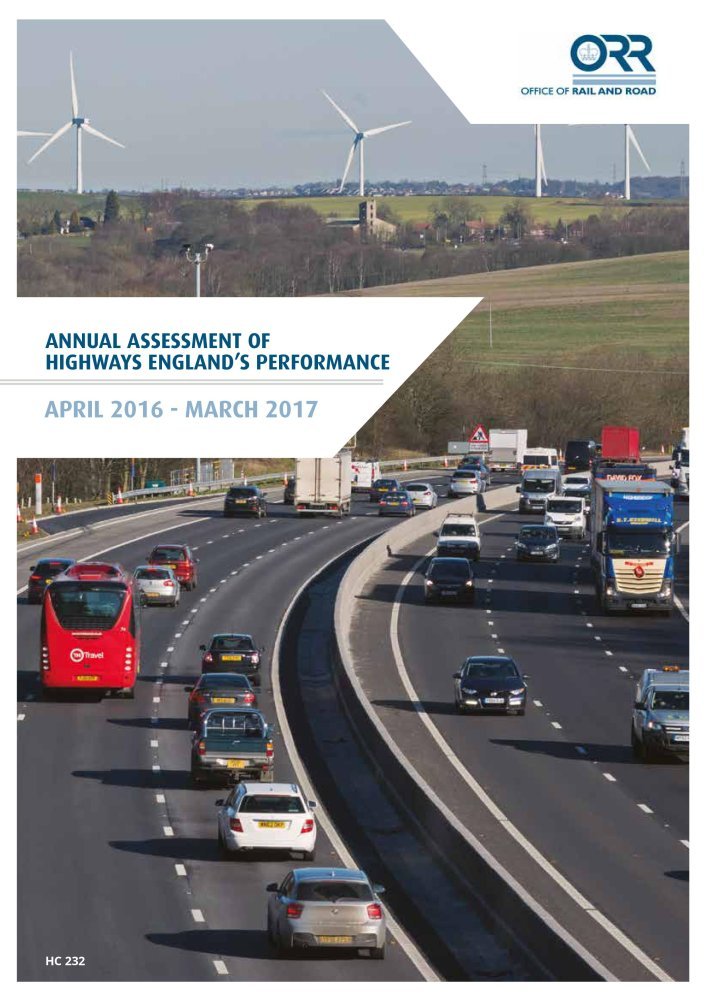 Annual assessment of Highways England's performance April 2016 - March 2017: 2017-19 232 (House of Commons Papers)