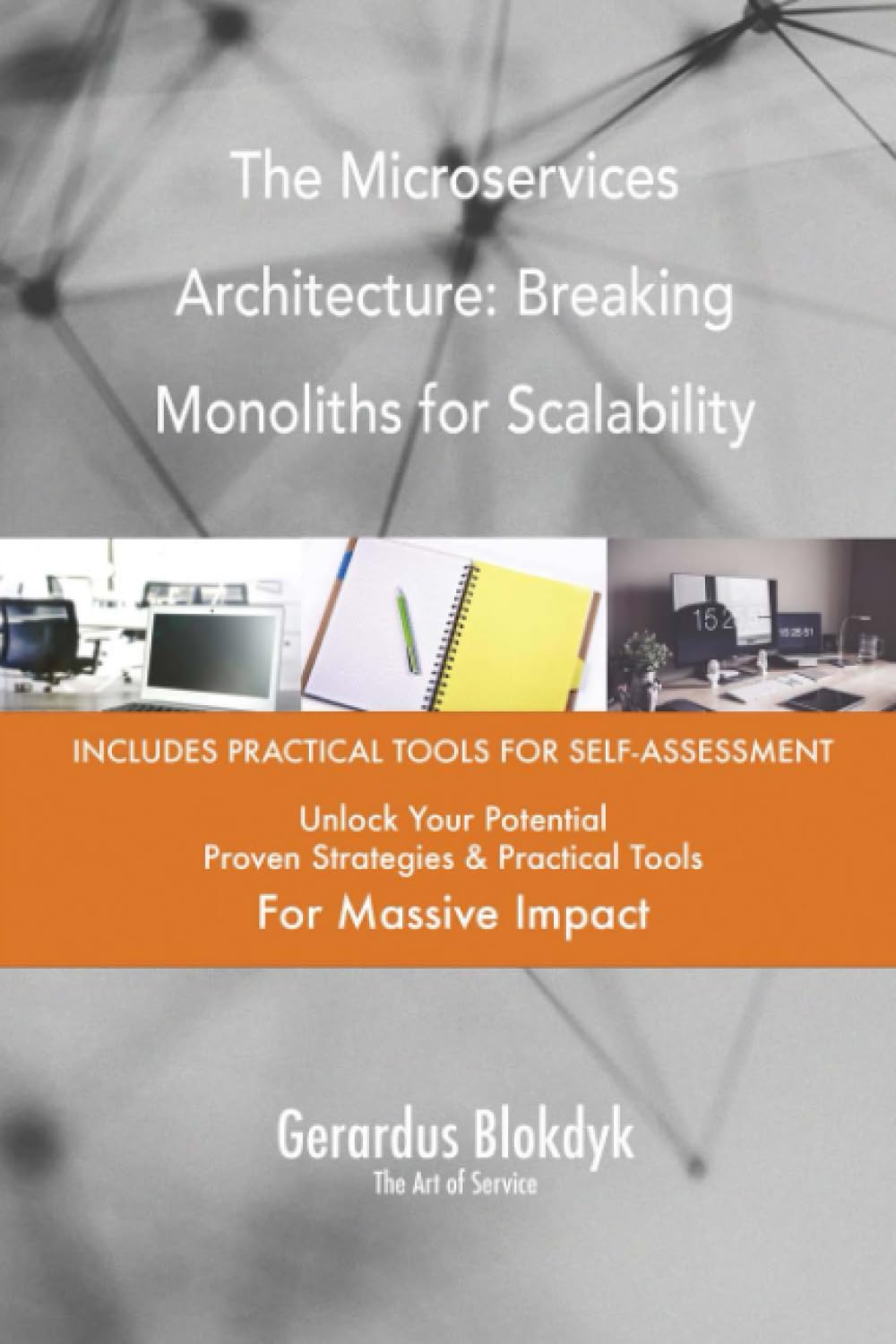 The Microservices Architecture: Breaking Monoliths for Scalability