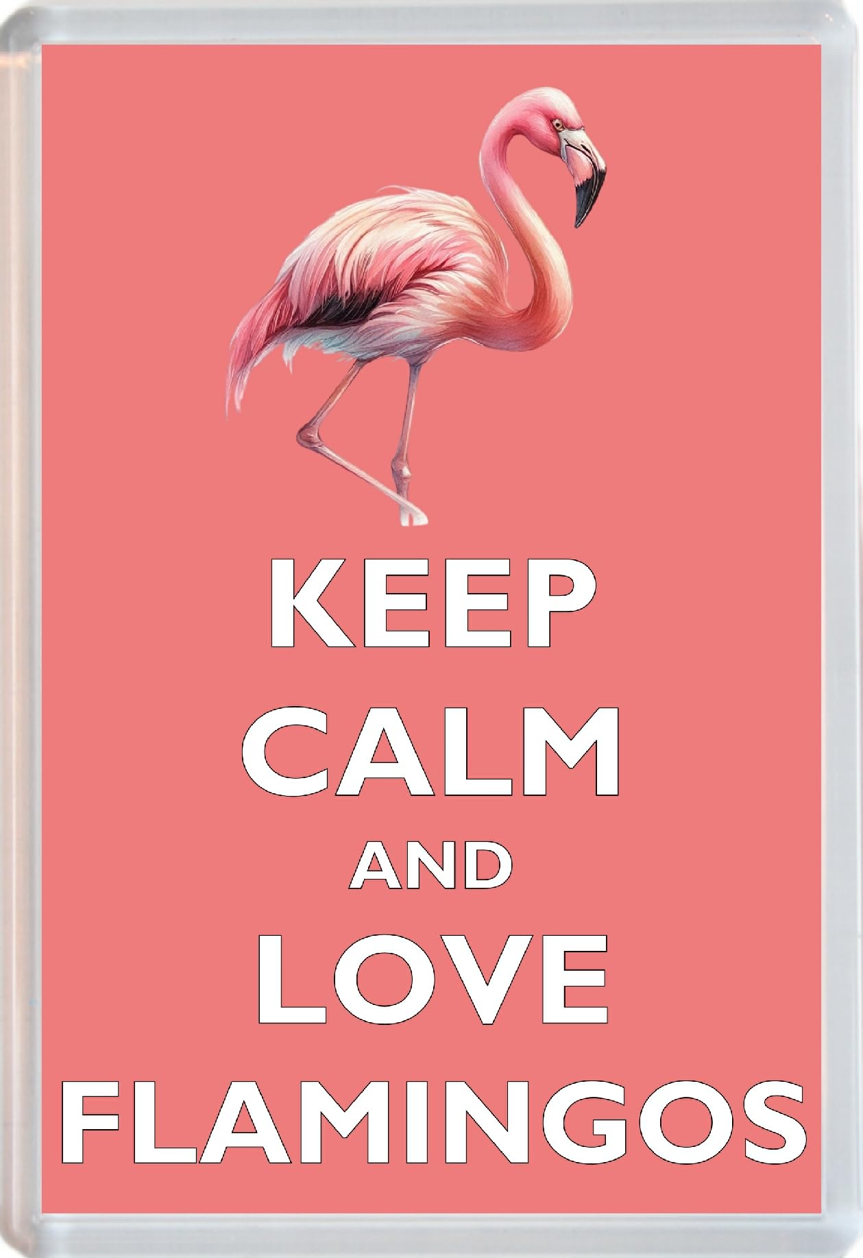 Keep Calm and Love Flamingos - Jumbo Fridge Magnet 96 x 67mm