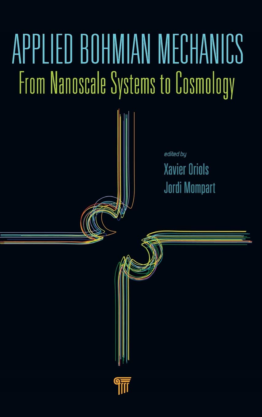 Applied Bohmian Mechanics: From Nanoscale Systems to Cosmology