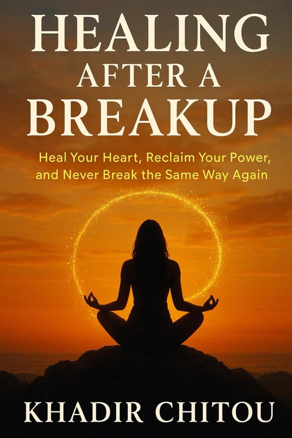HEALING AFTER A BREAKUP