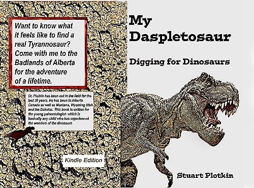 My Daspletosaur: Digging for Dinosaurs