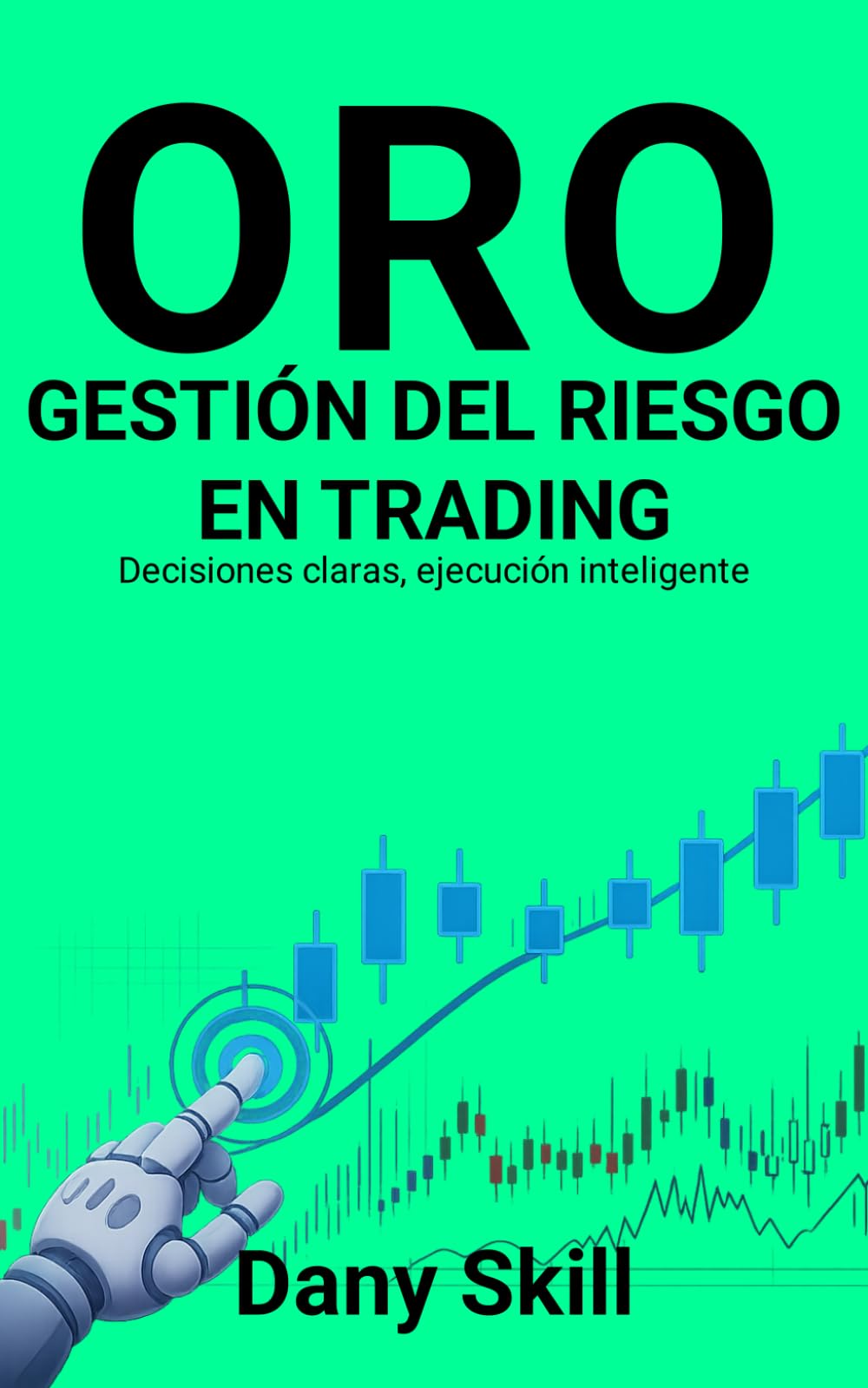 ORO - GESTIÓN DEL RIESGO EN TRADING