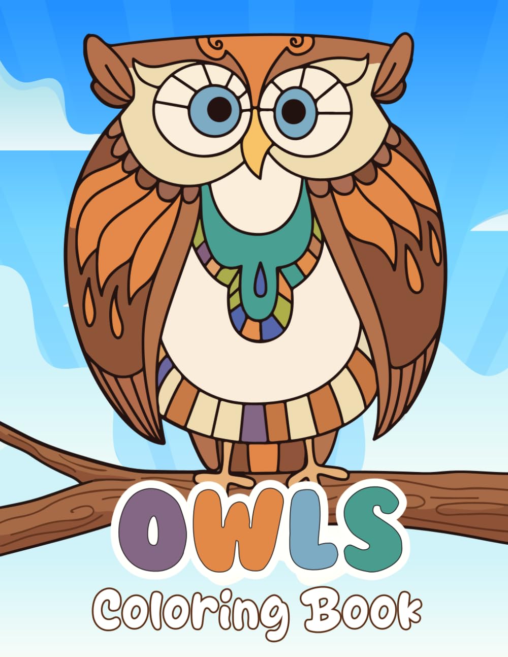 Owls Coloring Book: 30 cute owl coloring pages for kids aged 4 to 8