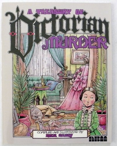 A Treasury of Victorian Murder 0918348412 Book Cover