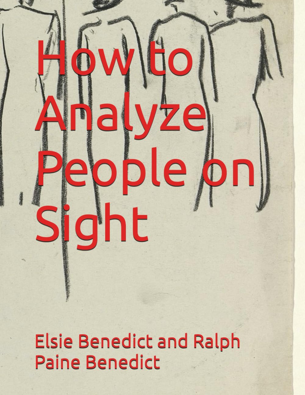 How to Analyze People on Sight