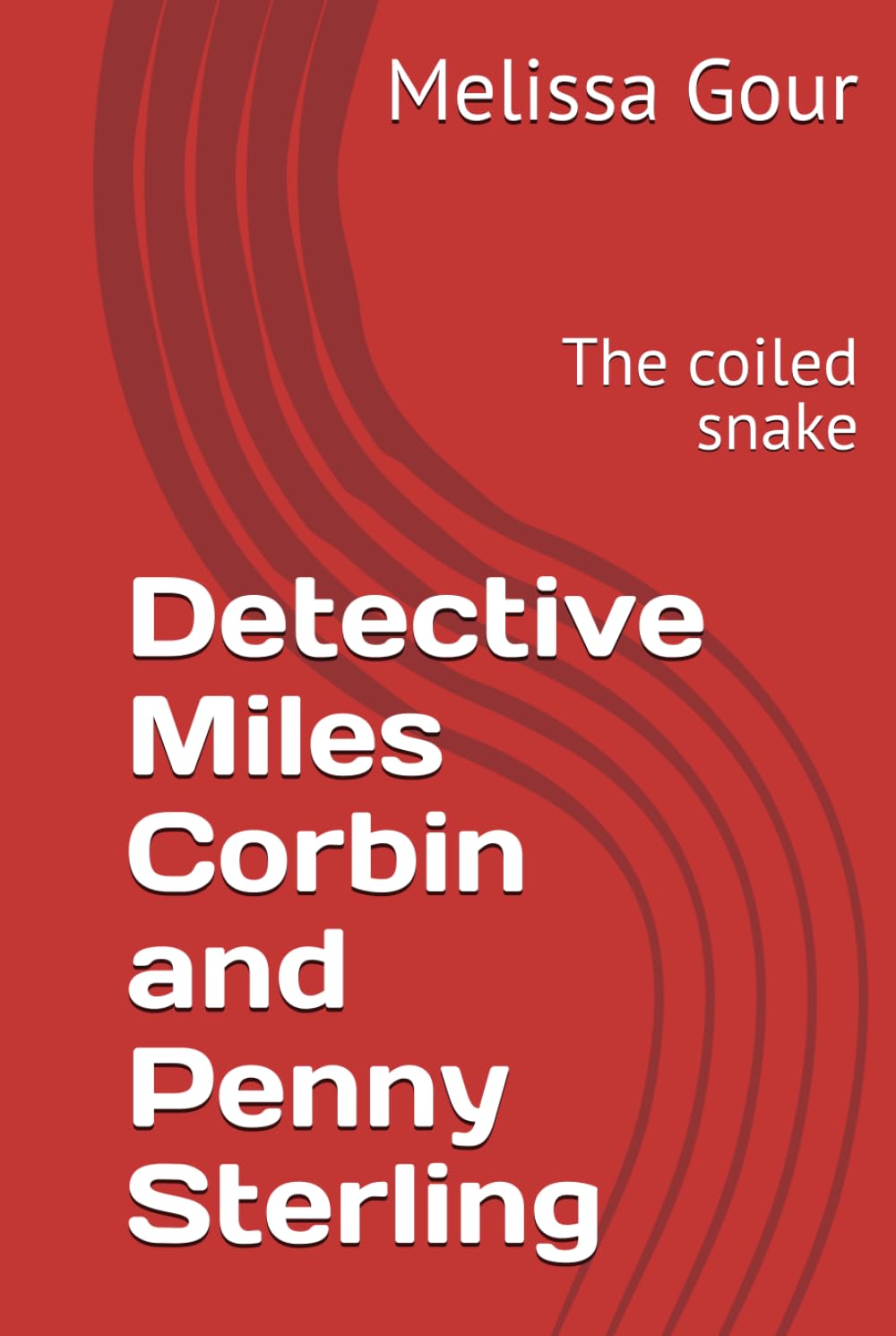 Detective Miles Corbin and Penny Sterling: The coiled snake