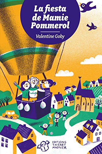 Télécharger La fiesta de Mamie Pommerol (En voiture, Simone !) PDF