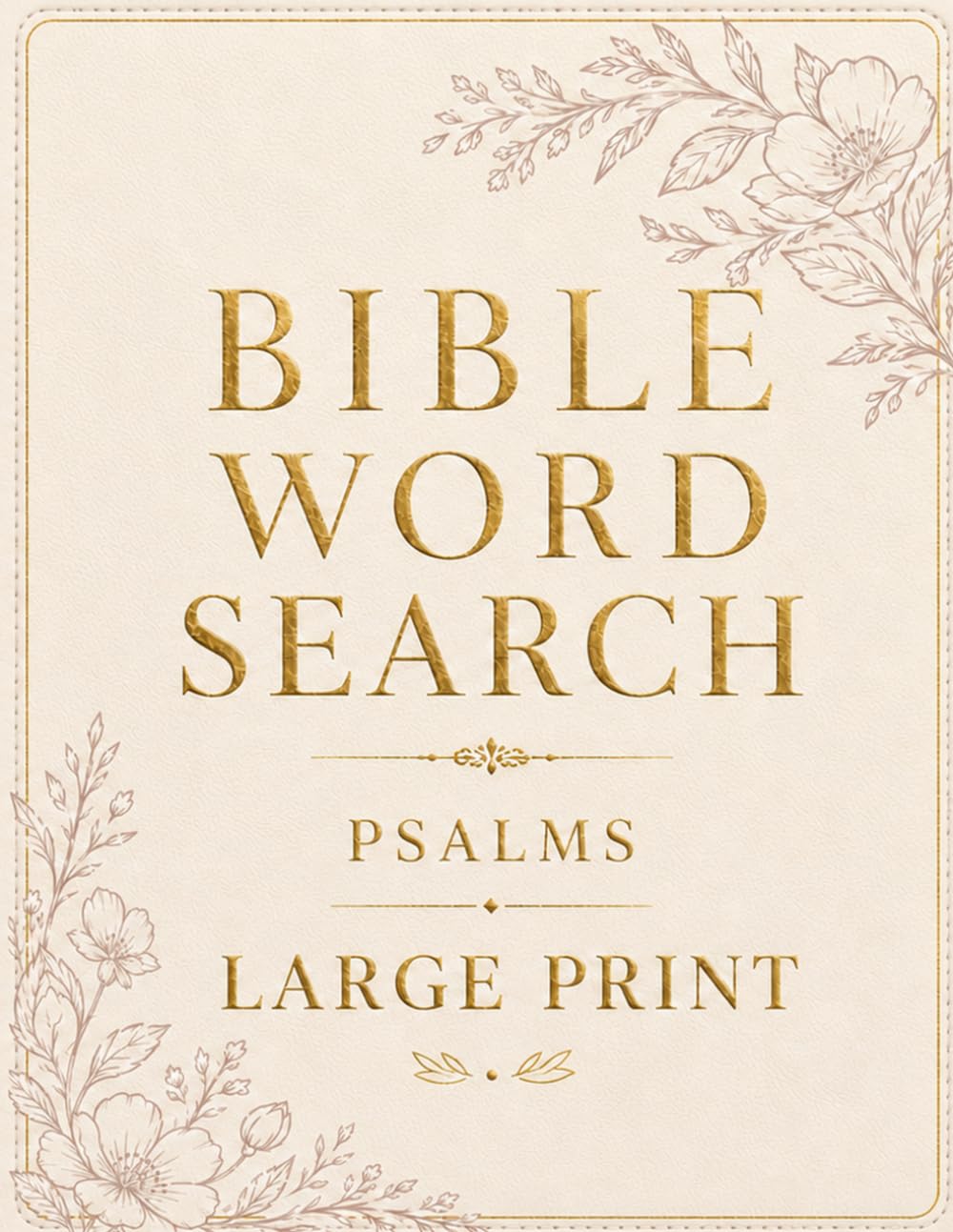 Bible Word Search Large Print for Adults and Seniors: 70 Relaxing Christian Word Find Puzzles Inspired by the Book of Psalms with Solutions