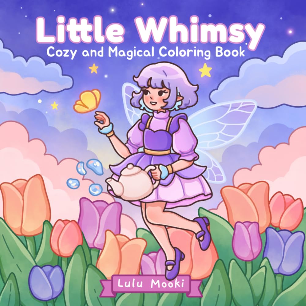 Little Whimsy: Cozy and Magical Coloring Book