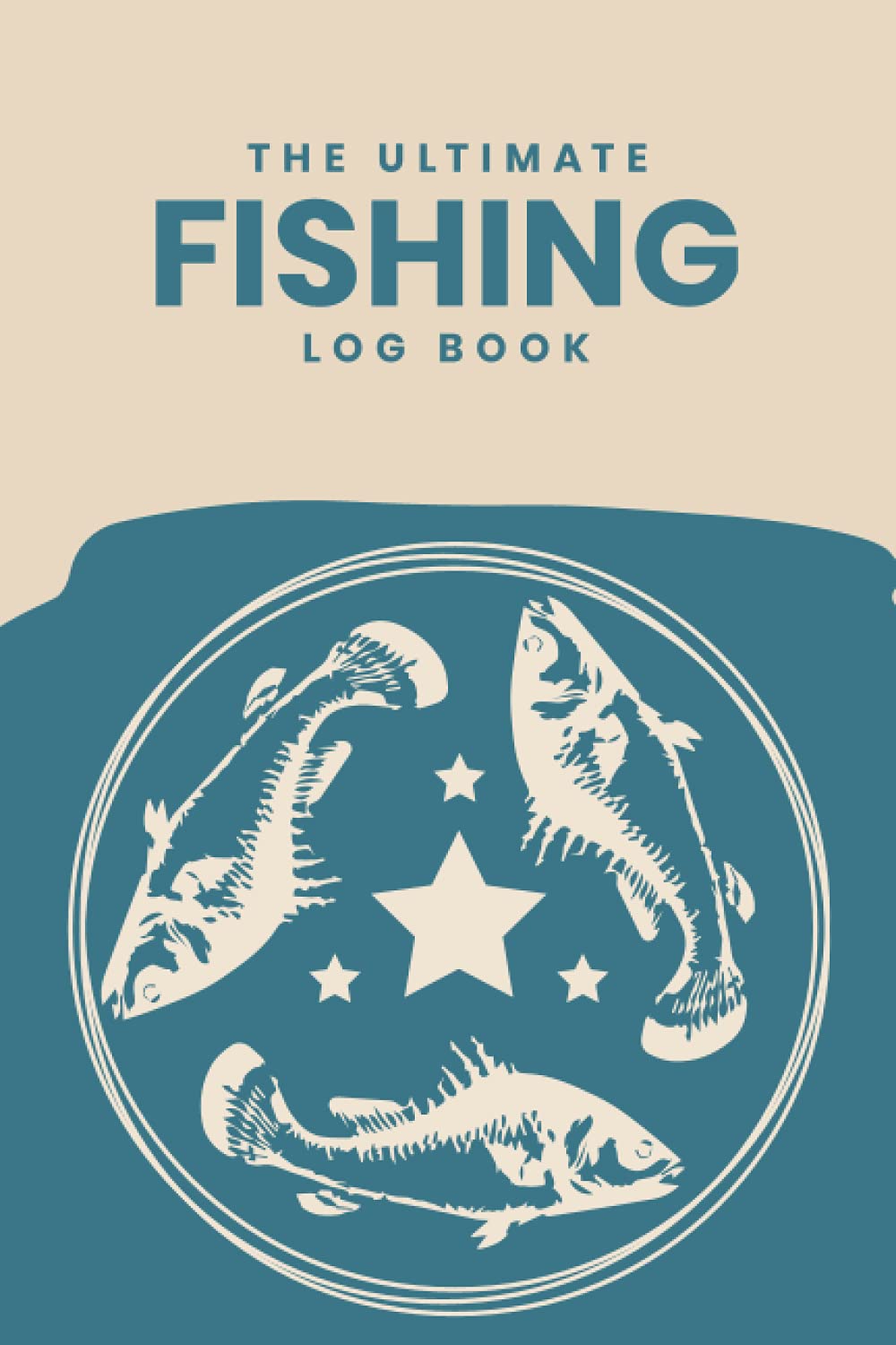 Fishing Log Book: The perfect gift for a fisherman, The Fishing Log Book keep track fishing activities perfect for a fisherman , Dad , Kid's , ... - For Record Fishing Trip & Experiences Book.