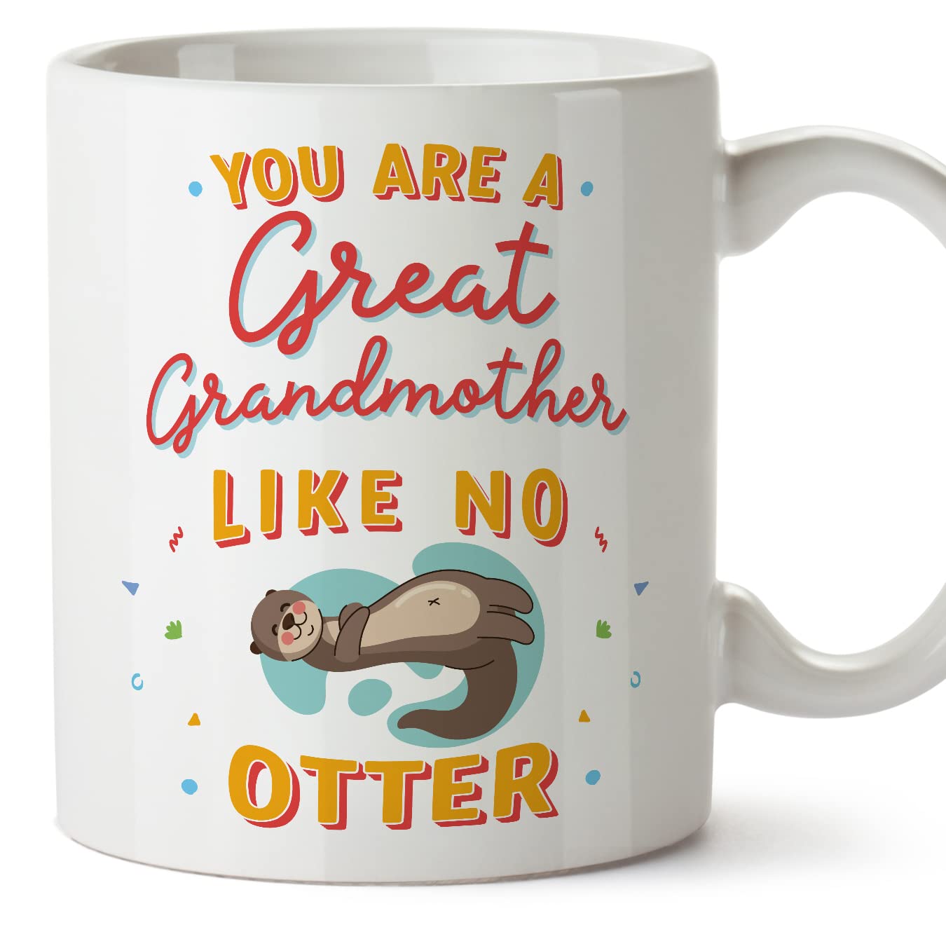MUGFFINS Great Grandmother/Great Grandma Mug - in English - You are Like no Otter - Funny Gift - Ceramic 11oz Mug