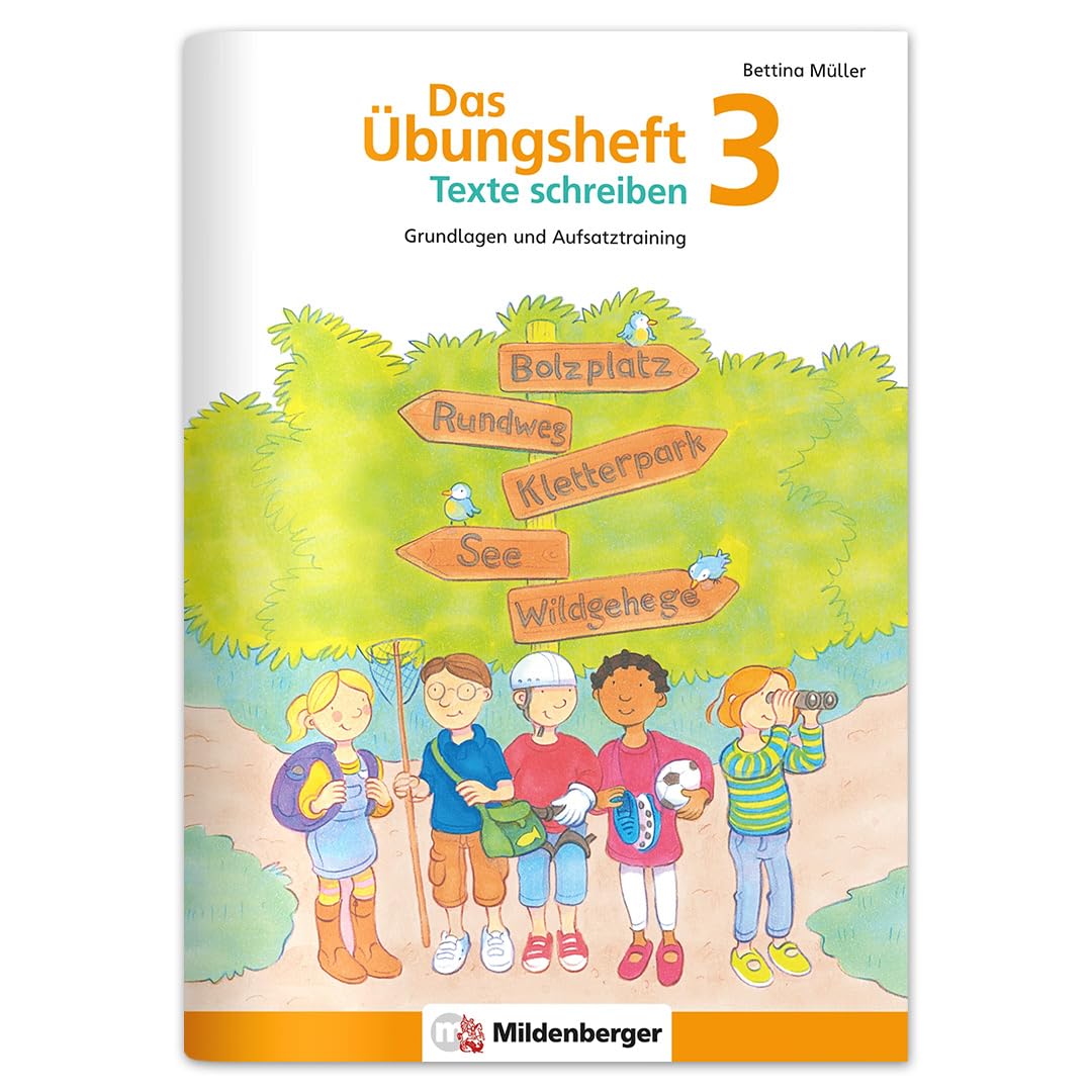 Das Übungsheft Texte schreiben 3: Grundlagen und Aufsatztraining