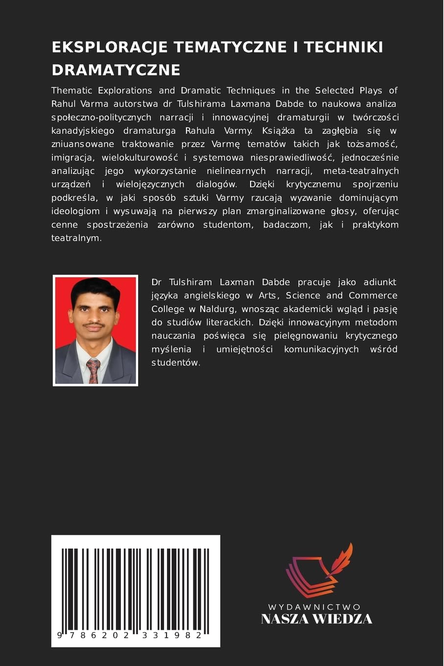 Eksploracje Tematyczne I Techniki Dramatyczne: W WYBRANYCH SZTUKACH RAHULA VARMY