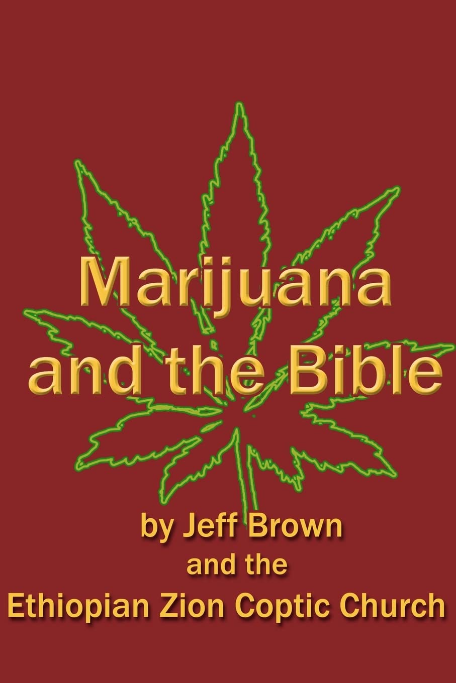 Marijuana and the Bible: Volume 2