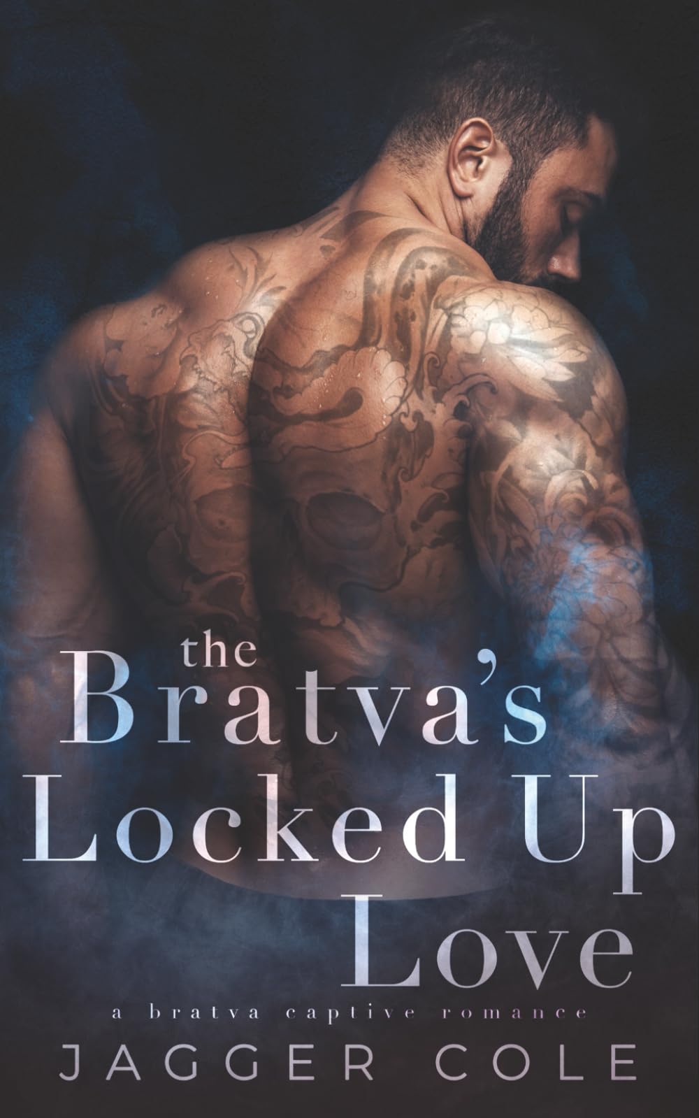 The Bratva's Locked Up Love: A Bratva Captive Romance (Bratva's Claim)