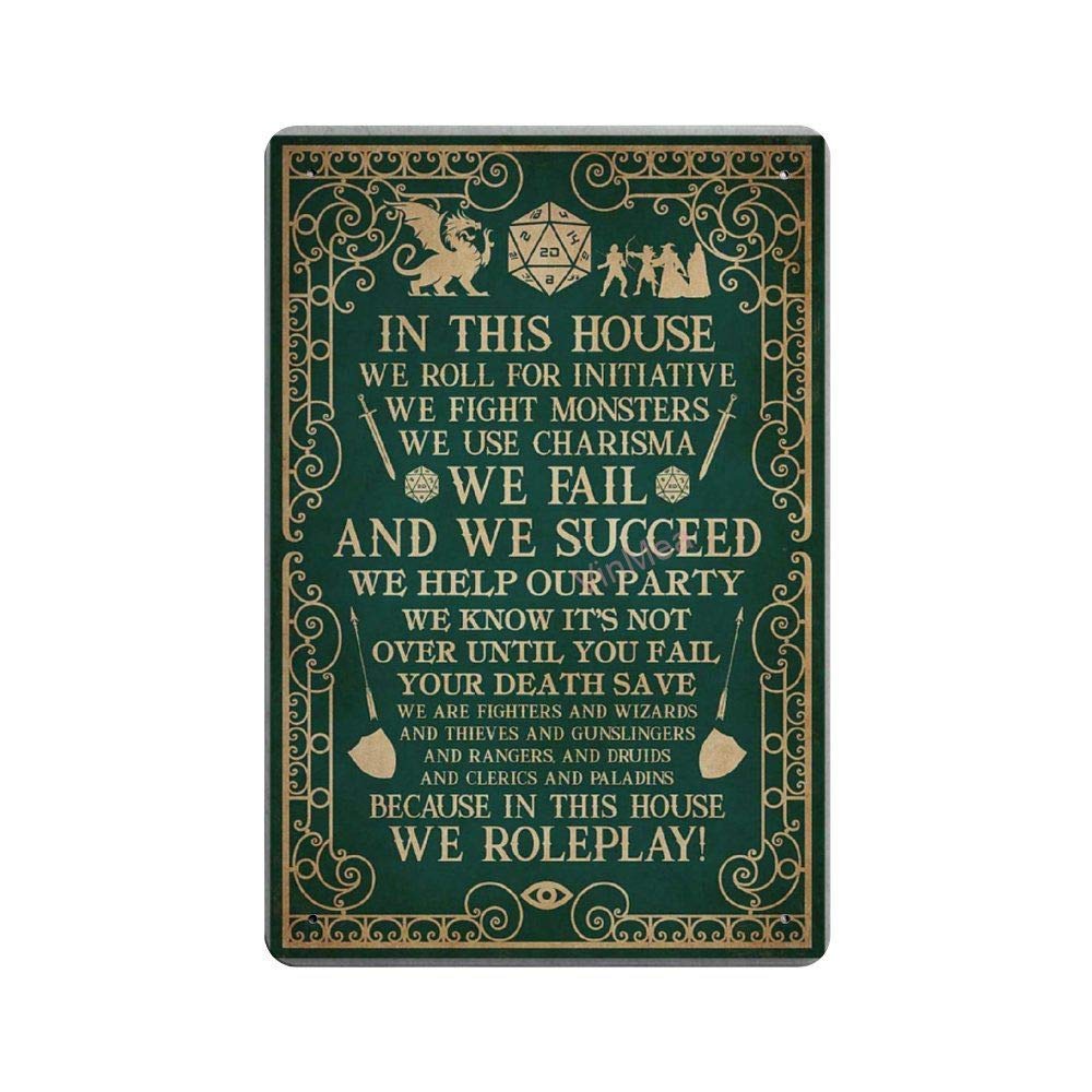 Bit SIGNSHM in This House We Roll for Initiative We Roleplay Retro Metal Tin Sign Plaque Poster Wall Decor Art Shabby Chic Gift Suitable 12x8 Inch