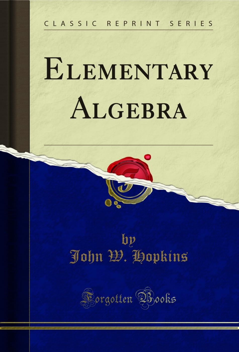 Elementary Algebra (Classic Reprint)      Kindle Edition