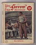  Jörn Farrow `s U - Boot - Abenteuer - Die Galeere