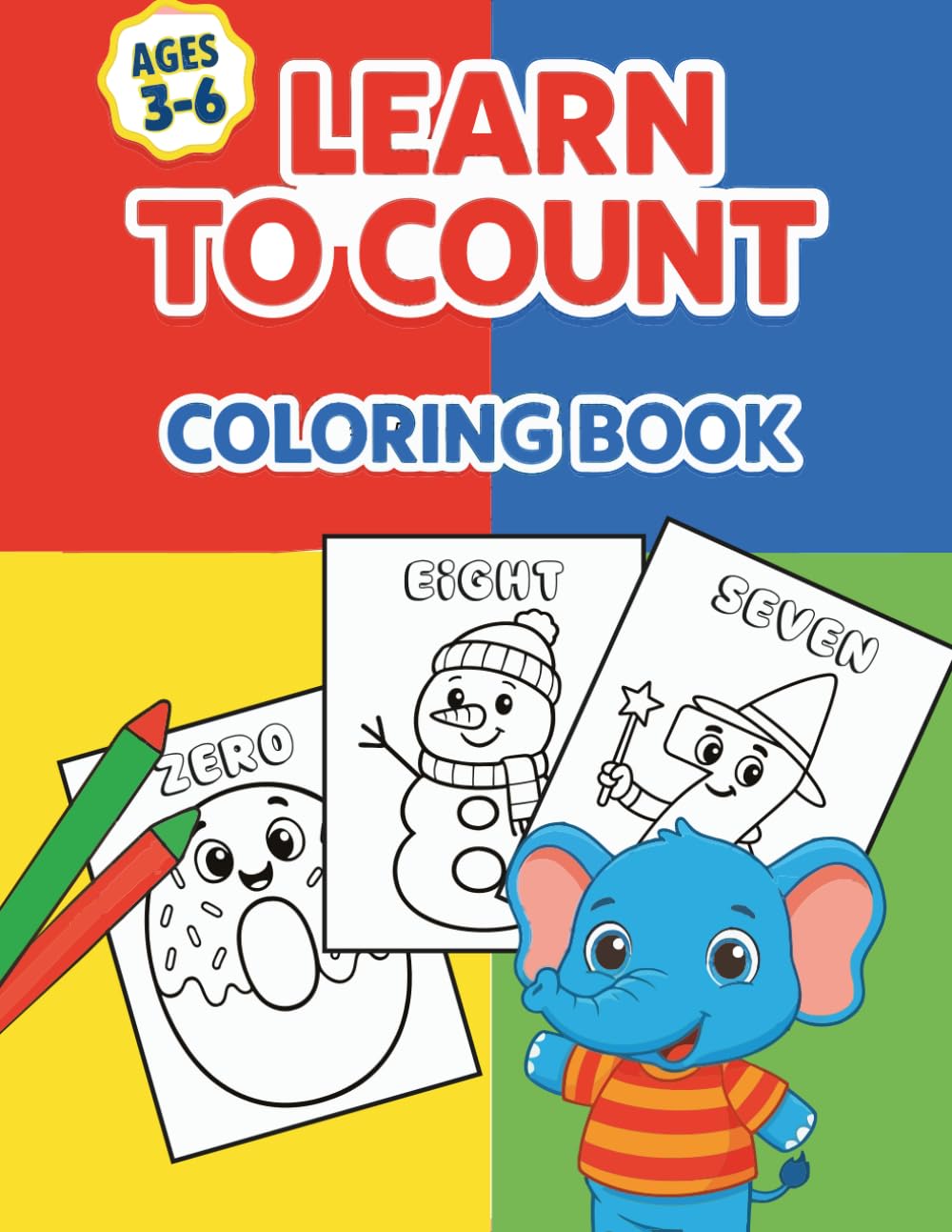 Learn To Count Coloring Book for Kids: Fun Coloring Book for Toddlers
