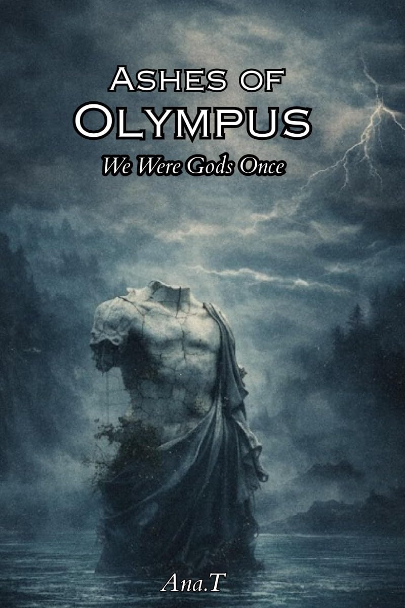Ashes Of Olympus: We Were Once Gods