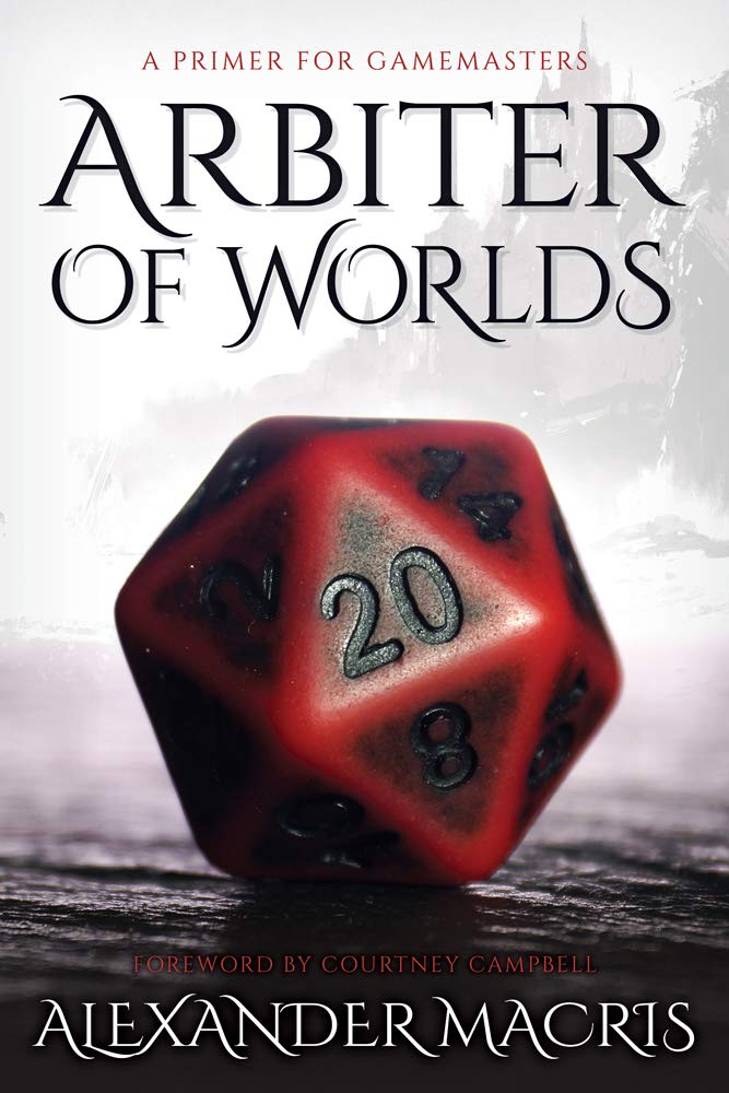 Arbiter of Worlds: A Primer for Gamemasters