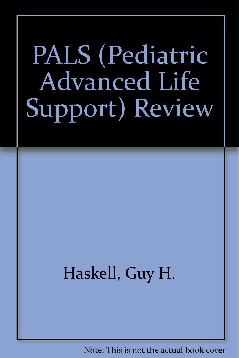 Pals Pediatric Advanced Life Support R