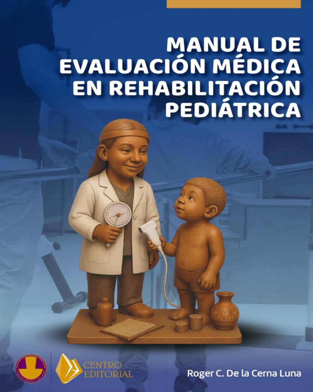 Manual de Evaluación Medica en Rehabilitación Pediátrica