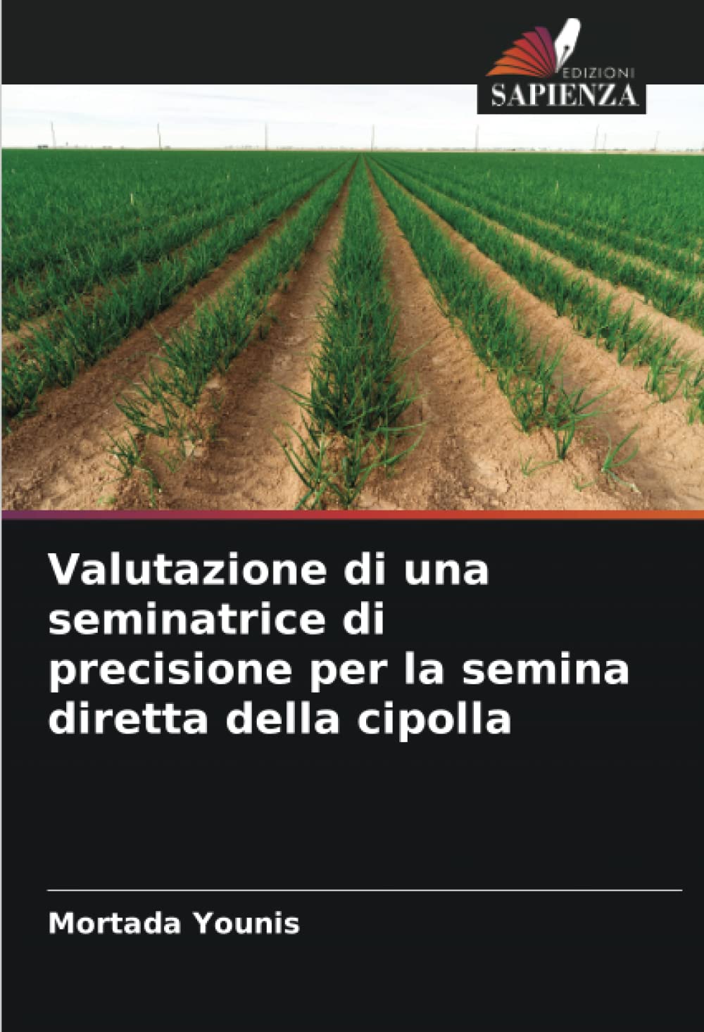 Valutazione di una seminatrice di precisione per la semina diretta della cipolla