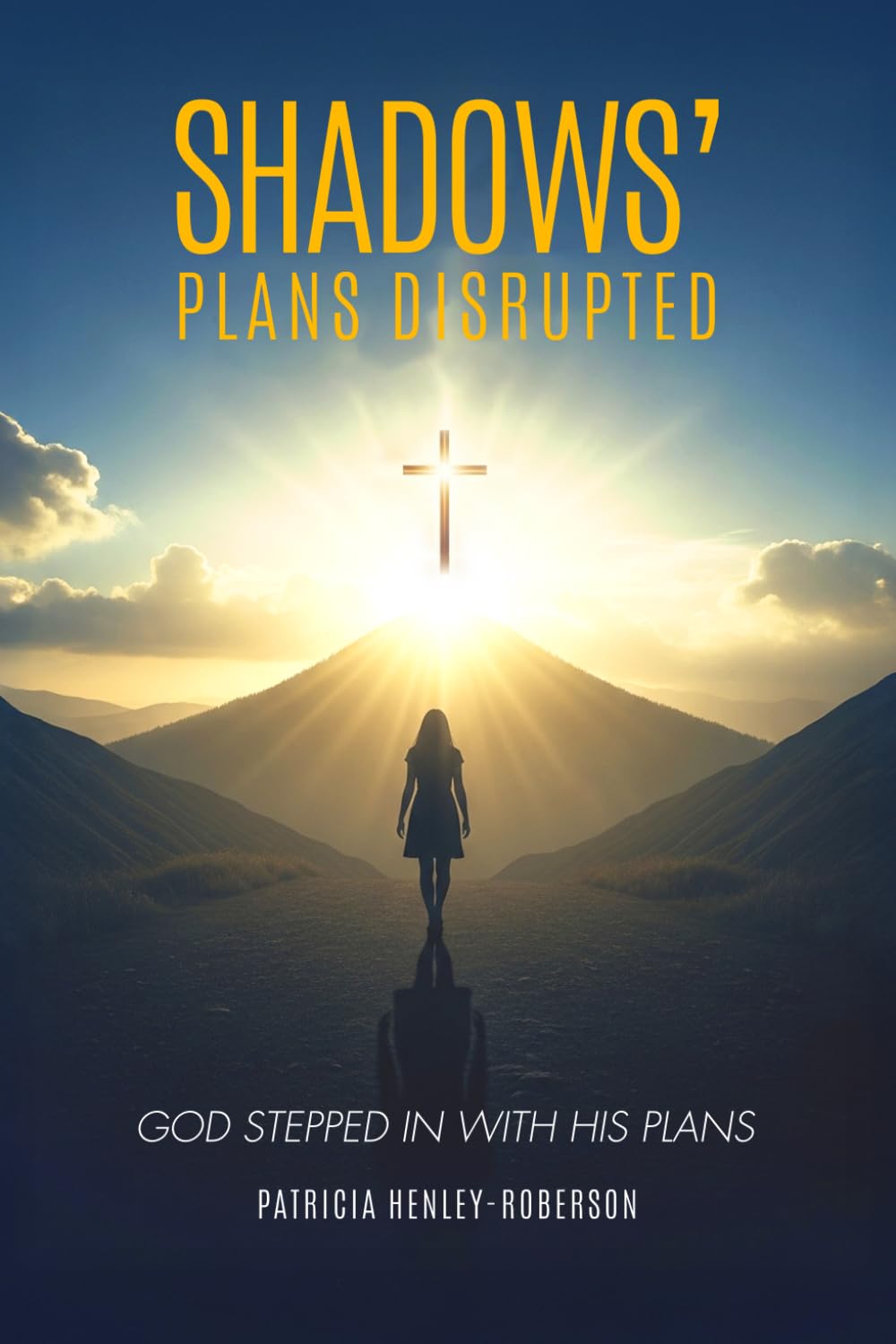 Shadows' Plans Disrupted: God Stepped In With His Plans